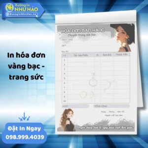 (Ship 4 Ngày) Báo Giá In Hóa Đơn Vàng Bạc - Trang Sức Theo Yêu Cầu, Dịch Vụ In Hóa Đơn 2 Liên Chất Lượng