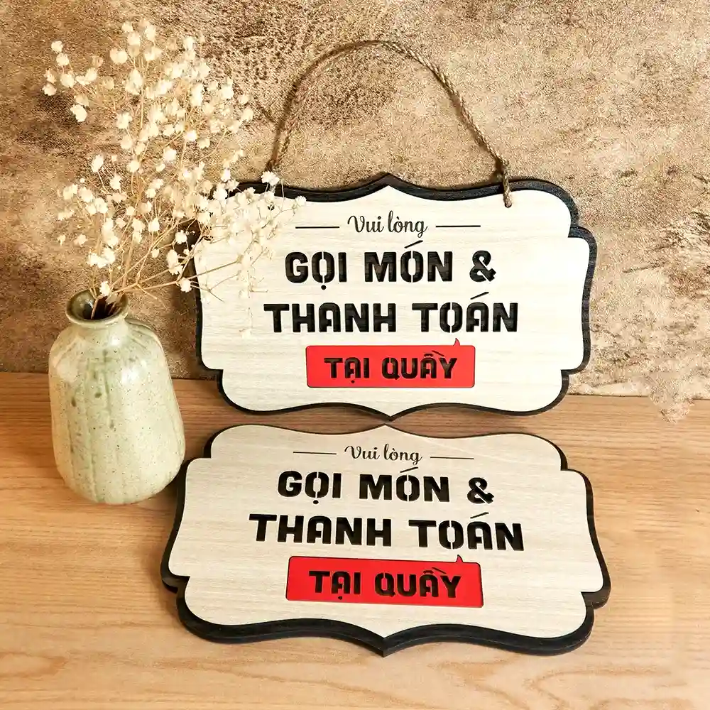 Bảng Gỗ Để Bàn, Treo Tường, Dán Tường "Gọi Món Và Thanh Toán Tại Quầy" Thiết Kế Theo Yêu Cầu