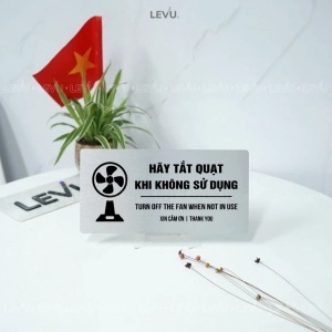 Bảng Nhắc Nhở Hãy Tắt Quạt Khi Không Sử Dụng, Chất Liệu Nhôm Alu Bạc Xước ,tặng Kèm Keo Dán 2 Mặt