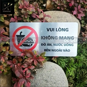 Biển Báo Vui Lòng Không Mang Đồ Ăn Bên Ngoài Vào ,tặng Kèm Keo Dán 2 Mặt