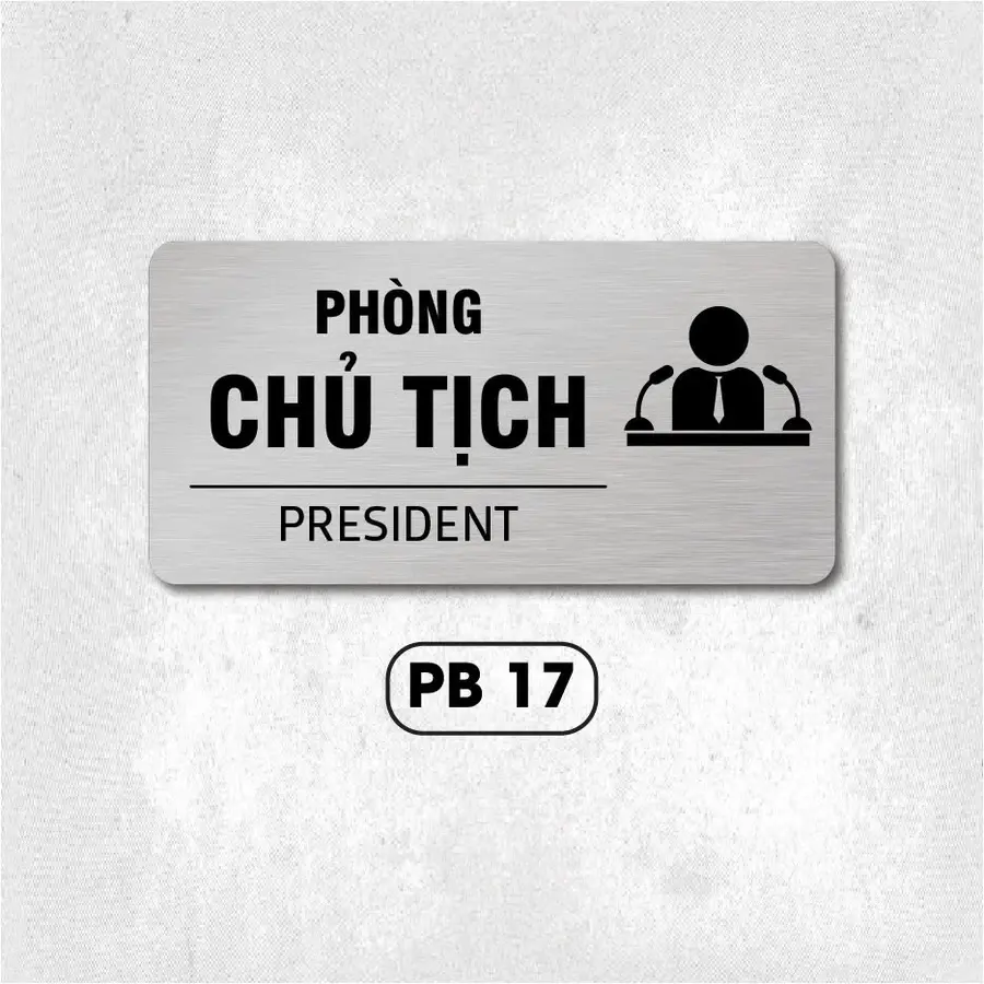Phòng Tổng Thống, Phòng Của Vua - Biển Tên Các Phòng Ban Chất Liệu Alu Bạc 4 Phòng Tổng Thống, Phòng Của Vua - Biển Tên Các Phòng Ban Chất Liệu Alu Bạc 3